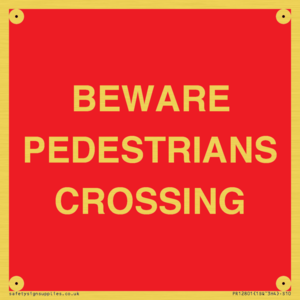 BEWARE PEDESTRIANS CROSSING